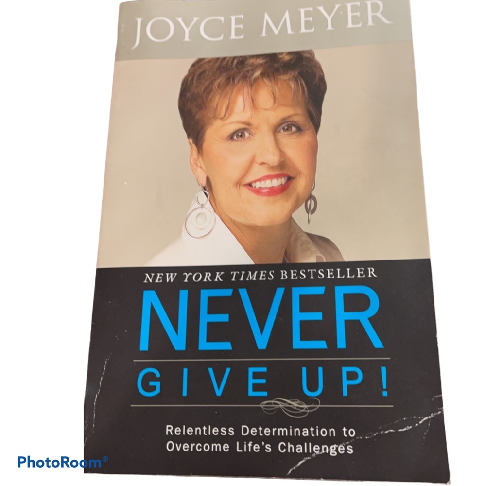Joyce Meyer Never Give Up